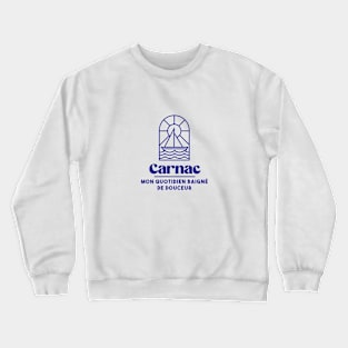 Carnac my daily life - Brittany Morbihan 56 Sea Holidays Beach Crewneck Sweatshirt